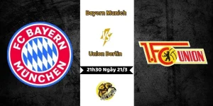 Nhận định Bayern Munich vs Union Berlin 21h30 ngày 21/3